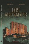 ASEDIADOS, LOS