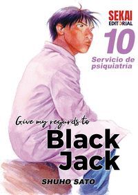 GIVE MY REGARDS TO BLACK JACK 10.SERVICIO DE PSIQUIATRÍA