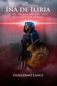 INA DE ILIRIA Y EL DESTINO DE LOS DIOSES GRIEGOS