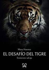 EL DESAFÍO DEL TIGRE