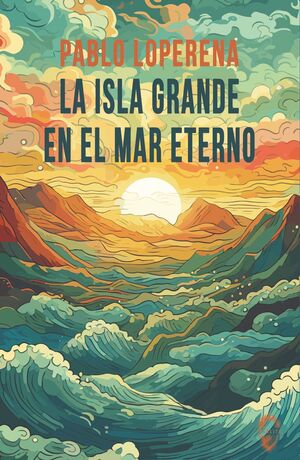 LA ISLA GRANDE EN EL MAR ETERNO