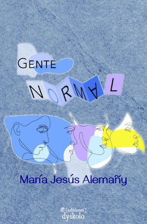 GENTE «NORMAL»