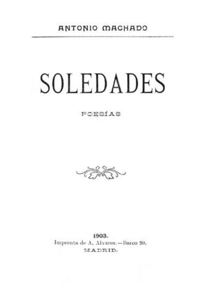 SOLEDADES. POESÍAS. EDICIÓN FACSÍMIL