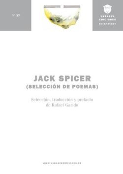 JACK SPICER (SELECCIÓN DE POEMAS)