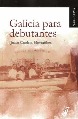 GALICIA PARA DEBUTANTES