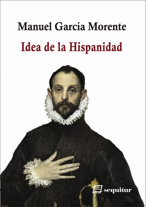 IDEA DE LA HISPANIDAD