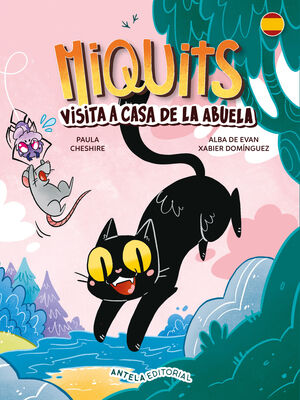 2.MIQUITS VISITA LA CASA DE LA ABUELA