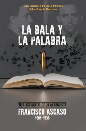 LA BALA Y LA PALABRA