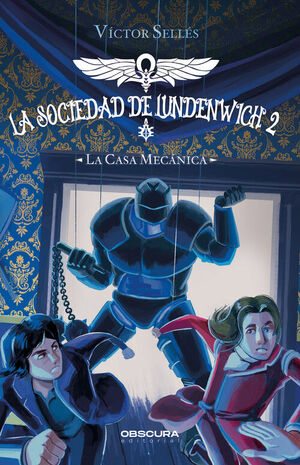 LA CASA MECÁNICA (LA SOCIEDAD DE LUNDENWICH 2)