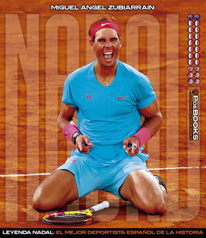 LEYENDA NADAL.EL MEJOR DEPORTISTA ESPAÑOL DE LA HISTORIA
