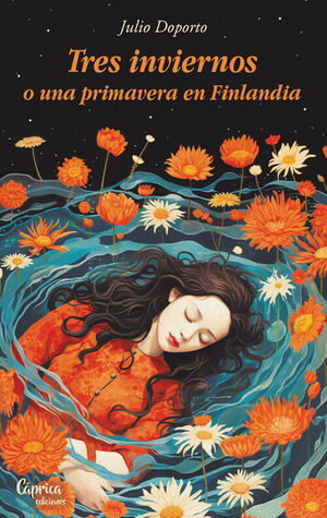 TRES INVIERNOS O UNA PRIMAVERA EN FINLANDIA