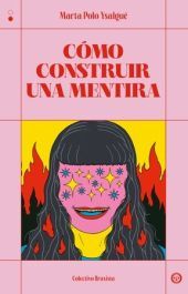 COMO CONSTRUIR UNA MENTIRA