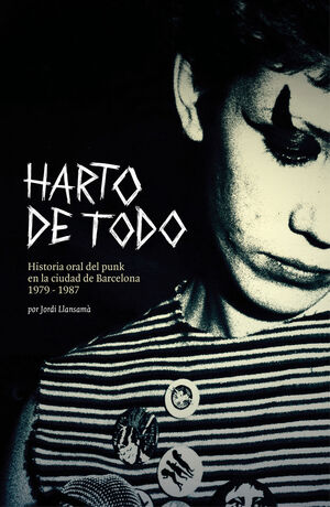 HARTO DE TODO     (3ª EDIC.)