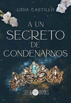 A UN SECRETO DE CONDENARNOS