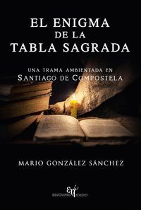 EL ENIGMA DE LA TABLA SAGRADA