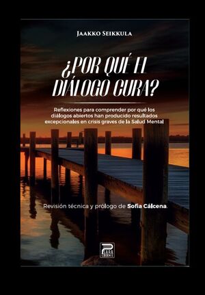 ¿POR QUÉ DIÁLOGO CURA?