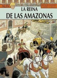 REINA DE LAS AMAZONAS, LA (AVENTURAS DE ALIX 41)