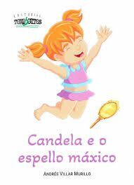 CANDELA E O ESPELLO MÁXICO