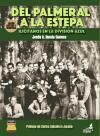 DEL PALMERAL A LA ESTEPA ( ED. LIMITADA Y NUMERADA )