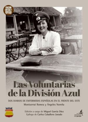LAS VOLUNTARIAS DE LA DIVISIÓN AZUL