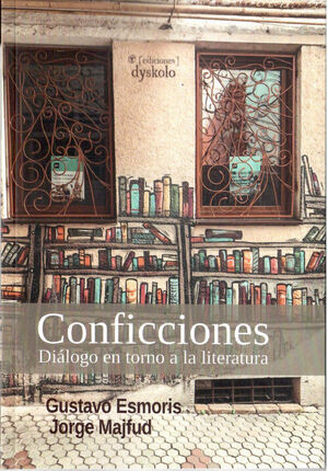 CONFICCIONES. DIALOGO EN TORNO A LA LITERATURA