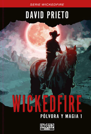 WICKEDFIRE: PÓLVORA Y MAGIA (PACK)