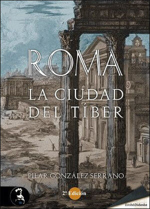 ROMA CIUDAD DEL TIBER 2ª ED
