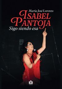 ISABEL PANTOJA, SIGO SIENDO ESA