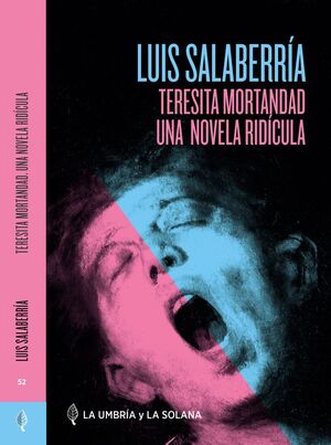 TERESITA MORTANDAD. UNA NOVELA RIDICULA