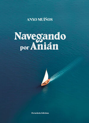 NAVEGANDO POR ANIÁN