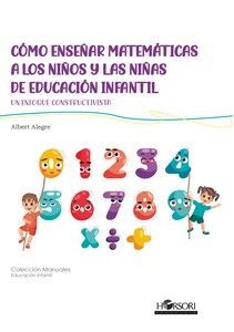 CÓMO ENSEÑAR MATEMÁTICAS A LOS NIÑOS Y LAS NIÑAS DE EDUCACION INFANTIL