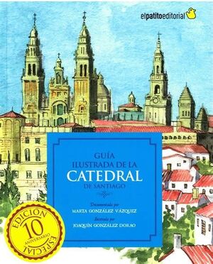 GUÍA ILUSTRADA DA CATEDRAL DE SANTIAGO
