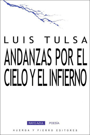 ANDANZAS POR EL CIELO Y EL INFIERNO