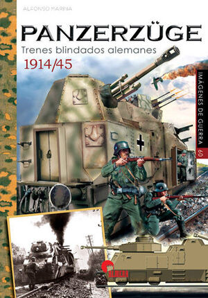 PANZERZÜGE.TRENES BLINDADOS ALEMANES 1914;45