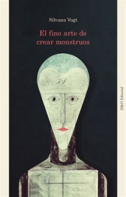 FINO ARTE DE CREAR MONSTRUOS, EL