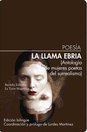 LLAMA EBRIA. ANTOLOGIA DE MUJERES POETAS DEL SURRE