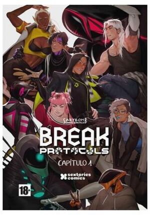 BREAK PROTOCOLS. CAPITULO 1 SEXTORIES (+18)