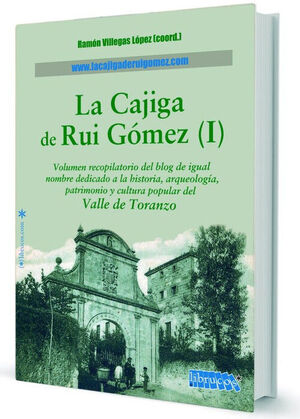 LA CAGIGA DE RUI GÓMEZ (I)