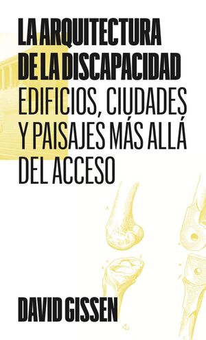 LA ARQUITECTURA DE LA DISCAPACIDAD