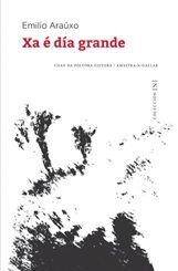 XA É DÍA GRANDE