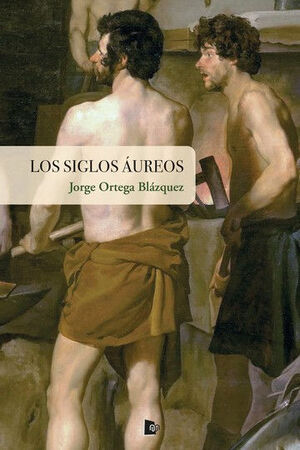LOS SIGLOS ÁUREOS