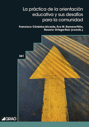 PRACTICA DE LA ORIENTACION EDUCATIVA Y SUS DESAFIOS PARA LA COMUNIDAD, LA