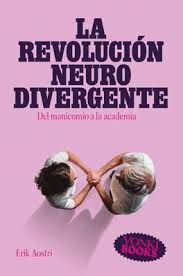 LA REVOLUCIÓN NEURODIVERGENTE