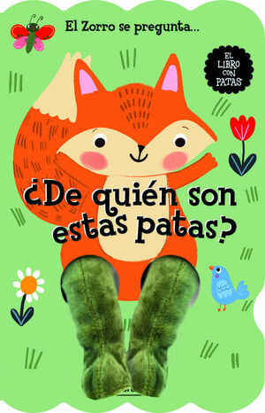 EL ZORRO SE PREGUNTA... ¿DE QUIEN SON ESTAS PATAS?
