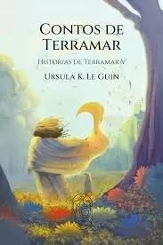 CONTOS DE TERRAMAR. HISTORIAS DE TERRAMAR V