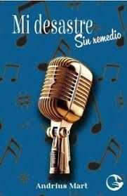 MI DESASTRE - SIN REMEDIO, 1