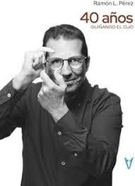 40 AÑOS GUIÑANDO EL OJO
