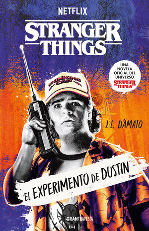 EXPERIMENTO DE DUSTIN, EL (STRANGER THINGS)