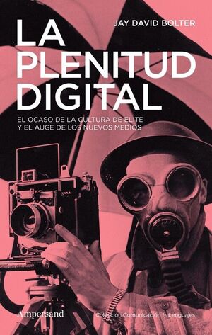 PLENITUD DIGITAL, LA