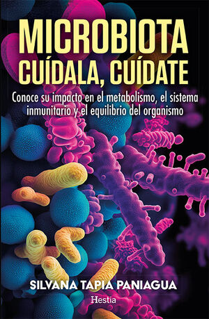 MICROBIOTA. CUIDALA, CUIDATE